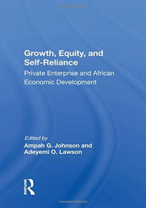 Growth, Equity, And Self-reliance
