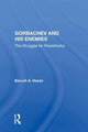 Book cover of: Gorbachev and his Enemies. By: Barukh Hazan