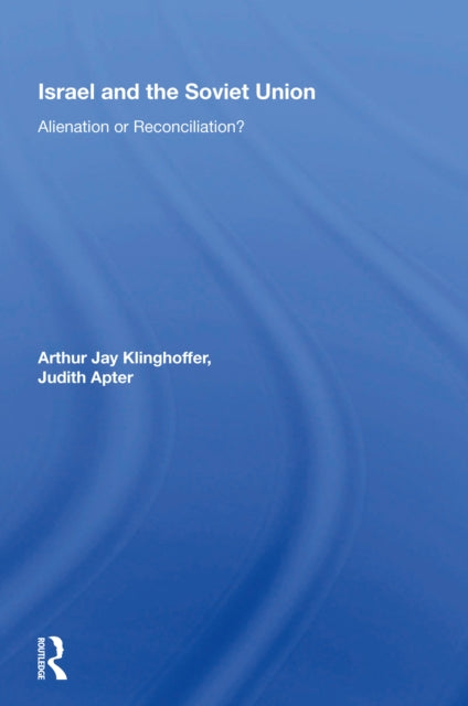 Book cover of: Israel And The Soviet Union. By: Arthur Jay Klinghoffer