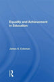 Book cover of: Equality and Achievement in Education. By: James Samuel Coleman