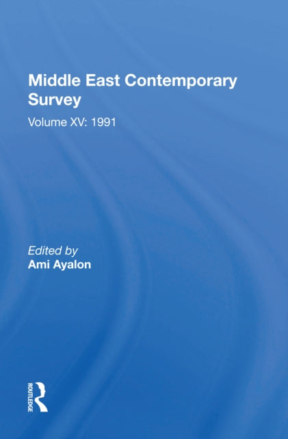 Book cover of: Middle East Contemporary Survey, Volume Xv: 1991. By: Ami Ayalon