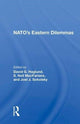 Book cover of: NATO's Eastern Dilemmas. By: David G. Haglund