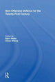 Book cover of: Non-Offensive Defence for the Twenty-First Century. By: Bjørn Møller