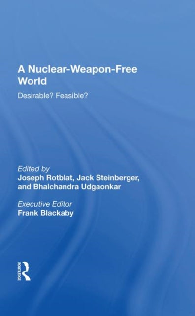 Book cover of: Nuclear-weapon-free World. By: Joseph Rotblat