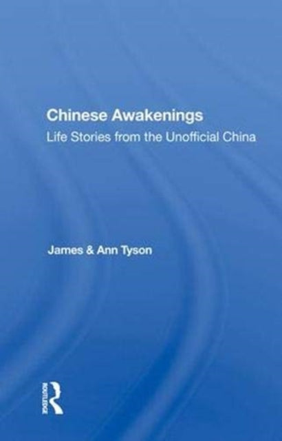 Book cover of: Chinese Awakenings. By: James Tyson