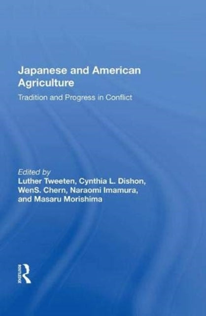 Book cover of: Japanese And American Agriculture. By: Luther Tweeten