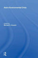 Book cover of: Asia's Environmental Crisis. By: Michael C. Howard