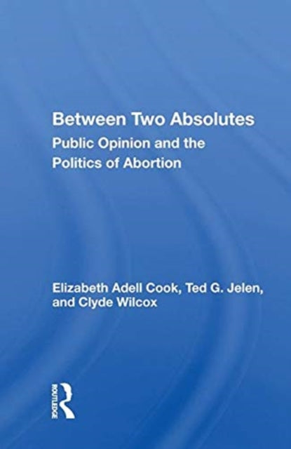 Book cover of: Between Two Absolutes