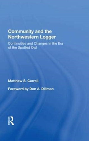 Community And The Northwestern Logger