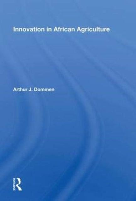 Book cover of: Innovation in African Agriculture