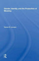 Book cover of: Gender, Identity, And The Production Of Meaning