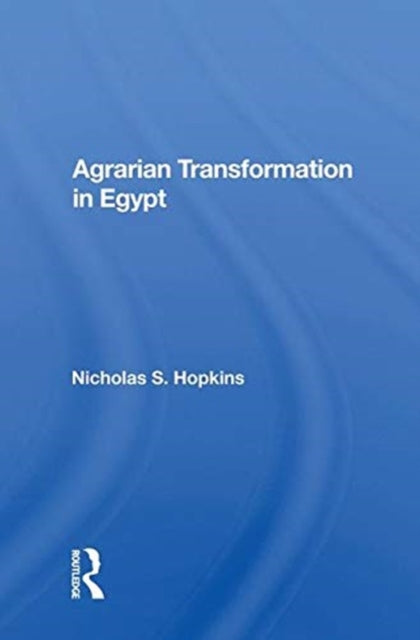 Book cover of: Agrarian Transformation in Egypt