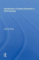 Book cover of: Introduction To Library Research In Anthropology
