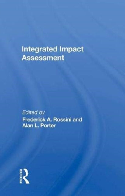 Book cover of: Integrated Impact Assessment. By: Frederick Rossini