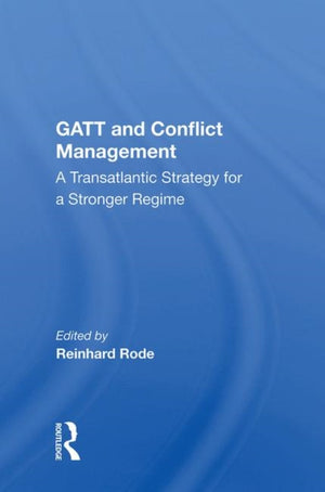 Gatt And Conflict Management