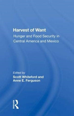 Harvest Of Want