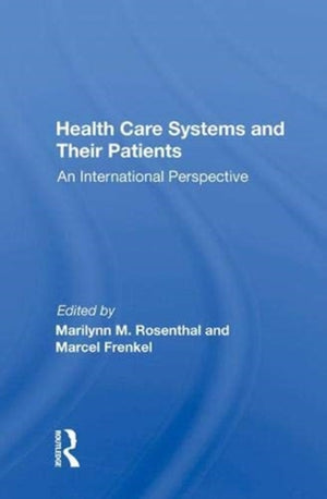 Health Care Systems and Their Patients
