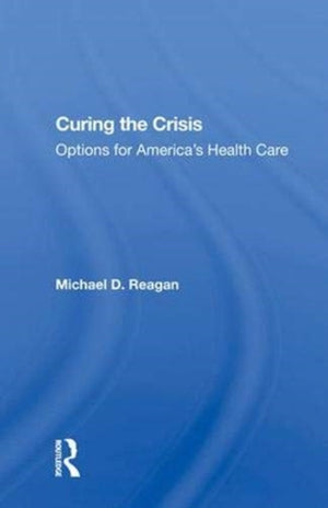 Curing The Crisis