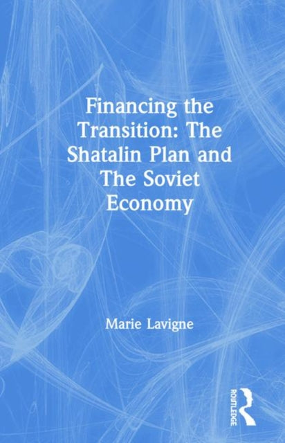 Financing The Transition In The Ussr
