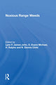 Book cover of: Noxious Range Weeds. By: Lynn F. James