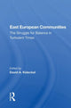 Book cover of: East European Communities. By: David A. Kideckel