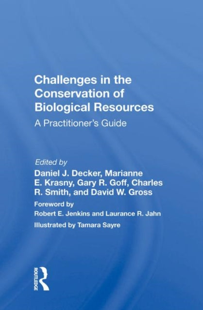 Book cover of: Challenges in the Conservation of Biological Resources. By: Daniel J. Decker