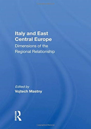 Italy and East Central Europe