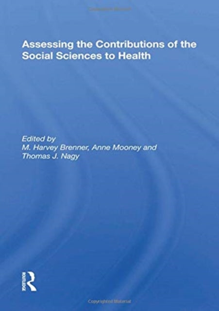 Book cover of: Assessing Contributions. By: M. Harvey Brenner