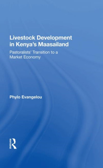 Book cover of: Livestock Development In Kenya's Maasailand