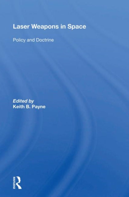 Book cover of: Laser Weapons in Space