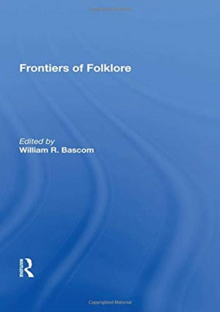Book cover of: Frontiers Of Folklore. By: William Russell Bascom