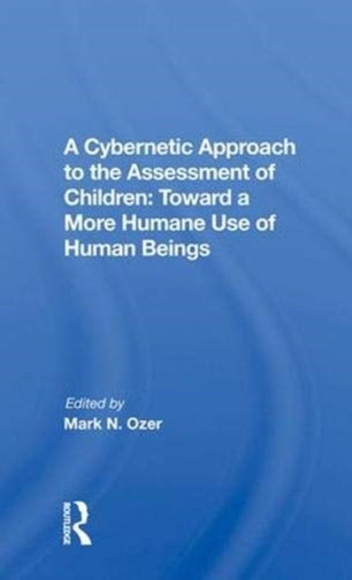 Book cover of: Cybernetic Approach To The Assessment Of Children. By: Mark Ozer