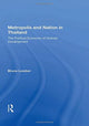 Book cover of: Metropolis and Nation in Thailand