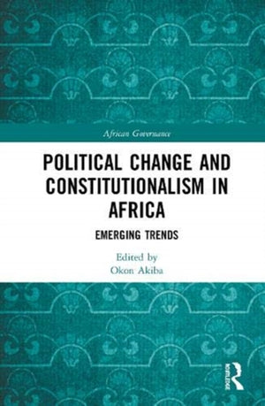 Political Change and Constitutionalism in Africa