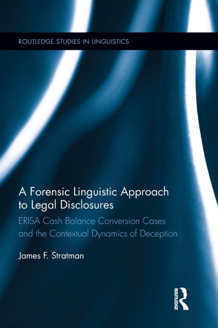 Book cover of: Forensic Linguistic Approach to Legal Disclosures. By: James Stratman