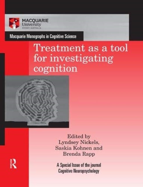 Book cover of: Treatment as a tool for investigating cognition. By: Lyndsey Nickels