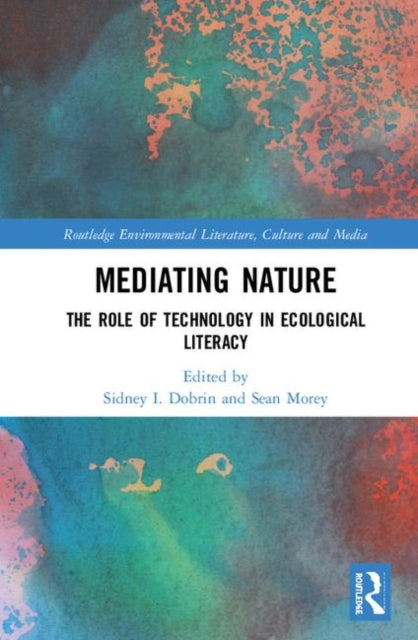 Book cover of: Mediating Nature. By: Sidney I. Dobrin
