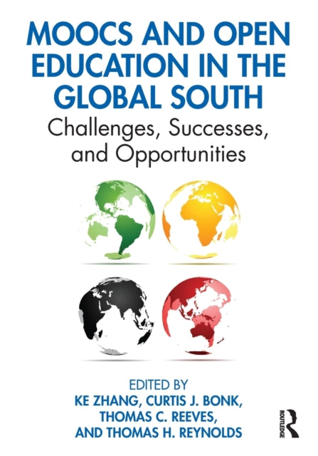 Book cover of: MOOCs and Open Education in the Global South. By: Ke Zhang