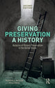 Book cover of: Giving Preservation a History. By: Max Page