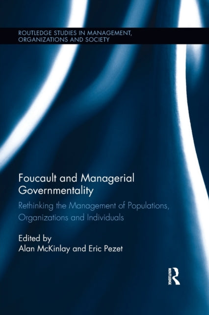 Book cover of: Foucault and Managerial Governmentality. By: Alan McKinlay