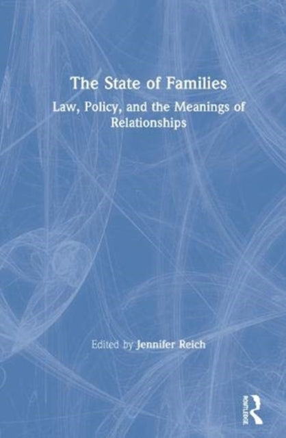 Book cover of: State of Families. By: Jennifer A. Reich