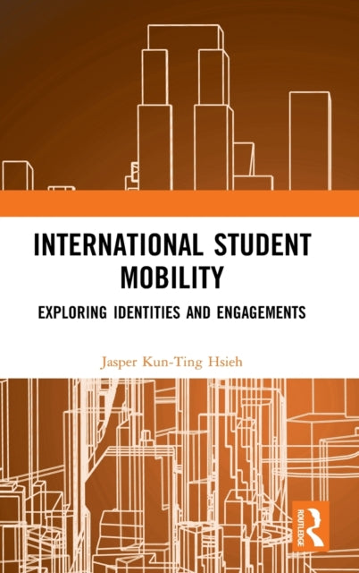 Book cover of: International Student Mobility. By: Jasper Kun-Ting Hsieh