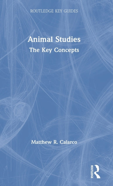 Book cover of: Animal Studies. By: Matthew R. Calarco