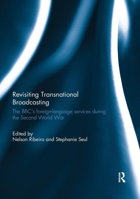 Book cover of: Revisiting Transnational Broadcasting. By: Nelson Ribeiro