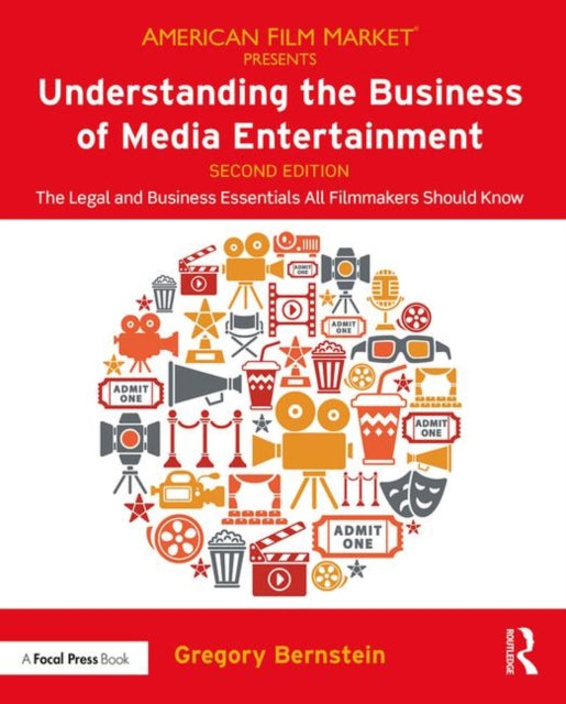 Book cover of: Understanding the Business of Media Entertainment. By: Gregory Bernstein