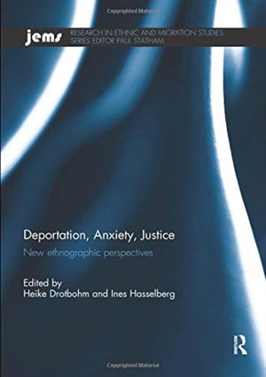 Deportation, Anxiety, Justice