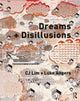 Book cover of: Dreams + Disillusions
