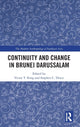 Book cover of: Continuity and Change in Brunei Darussalam. By: Victor T. King