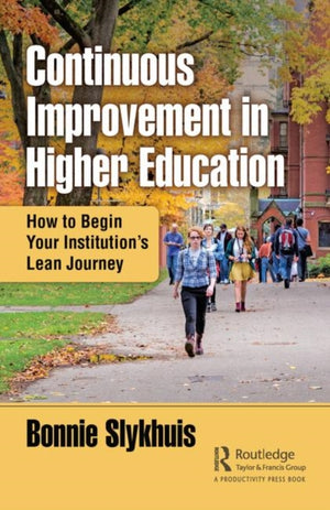 Continuous Improvement in Higher Education