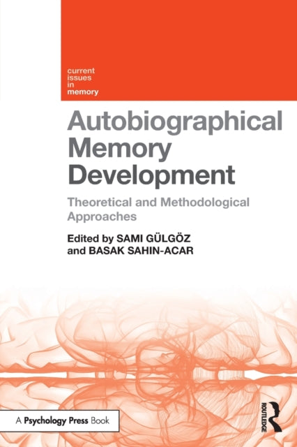 Book cover of: Autobiographical Memory Development. By: Sami Gülgöz